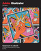 Adobe Illustrator Classroom in a Book 2024 Release