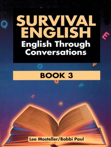 Survival English: English Through Conversations Book 3