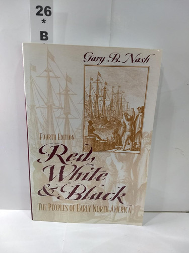 Red White and Black: The Peoples of Early North America
