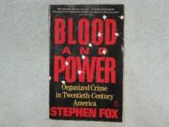 Blood and Power: Organized Crime in 20th-Century America