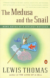 The Medusa and the Snail: More Notes of a Biology Watcher