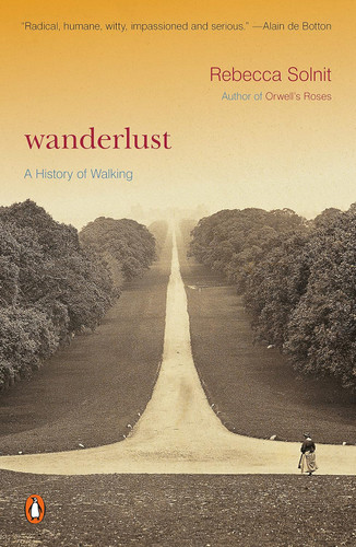 Wanderlust: A History of Walking