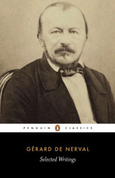 De Nerval: Selected Writings