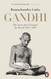 Gandhi 1914-1948: The Years That Changed the World