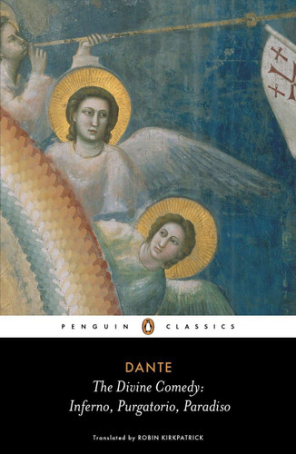 The Divine Comedy: Inferno Purgatorio Paradiso