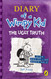 Ugly Truth (Diary of a Wimpy Kid)