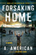 Forsaking Home (The Survivalist Series)