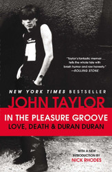 In the Pleasure Groove: Love Death and Duran Duran