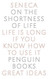 On the Shortness of Life: Life Is Long if You Know How to Use It