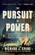 The Pursuit of Power