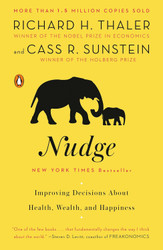 Nudge: Improving Decisions About Health Wealth and Happiness