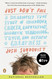 Just Don't Fall: A Hilariously True Story of Childhood Cancer