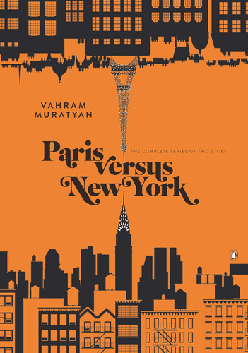 Paris versus New York: The Complete Series of Two Cities