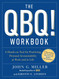 The QBQ! Workbook: A Hands-on Tool for Practicing Personal
