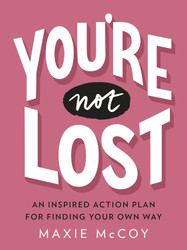 You're Not Lost