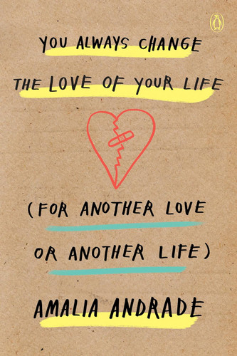 You Always Change the Love of Your Life