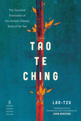 Tao Te Ching: The Essential Translation of the Ancient Chinese Book