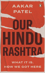 Our Hindu Rashtra: What It Is. How We Got Here