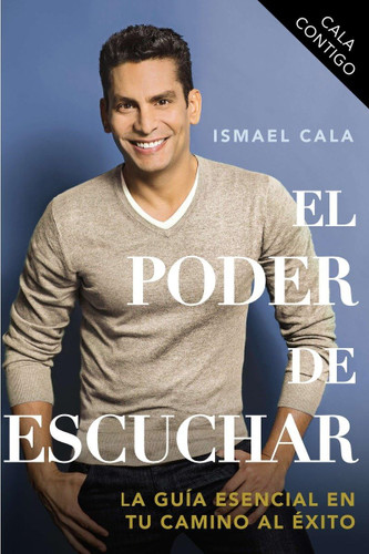 CALA Contigo: El poder de escuchar [Spanish Edition]