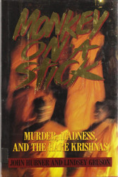 Monkey on a Stick: Murder Madness and the Hare Krishnas