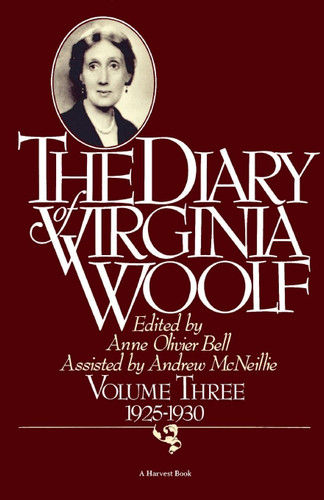 The Diary of Virginia Woolf Vol. 3: 1925-30