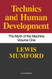 Myth of the Machine: Technics and Human Development