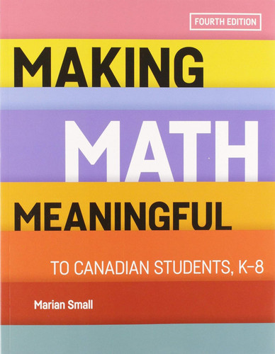 Making Math Meaningful to Canadian Students K-8