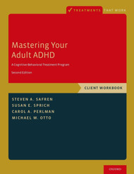 Mastering Your Adult ADHD: A Cognitive-Behavioral Treatment Program