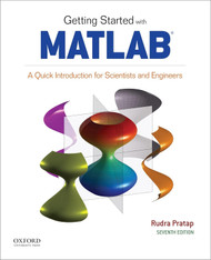 Getting Started with MATLAB: A Quick Introduction for Scientists and