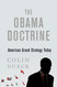 The Obama Doctrine: American Grand Strategy Today