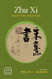 Zhu Xi: Selected Writings (Oxford Chinese Thought)