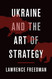 Ukraine and the Art of Strategy