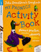 Read with Oxford: Stage 1. Julia Donaldson'S Songbirds: My Phonics
