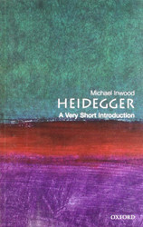 Heidegger: A Very Short Introduction