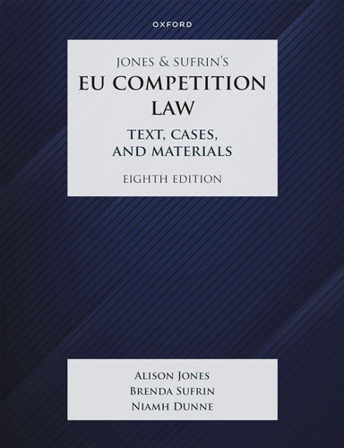 Jones and Sufrins Eu Competition Law