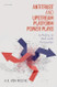 Antitrust and Upstream Platform Power Plays: A Policy in Bed with