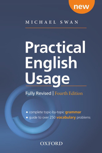 Practical English Usage Paperback: Michael Swan's guide to problems