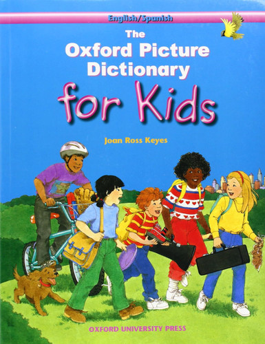 The Oxford Picture Dictionary for Kids (English/Spanish Edition)