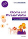 Oxford Word Skills Intermediate Idioms and Phrasal Verbs Student's