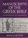 Manuscripts of the Greek Bible: An Introduction to Palaeography