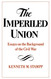 The Imperiled Union: Essays on the Background of the Civil War