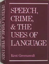 Speech Crime and the Uses of Language