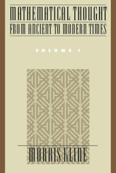 Mathematical Thought from Ancient to Modern Times Vol. 1