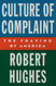 Culture of Complaint: The Fraying of America