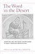 The Word in the Desert: Scripture and the Quest for Holiness in Early