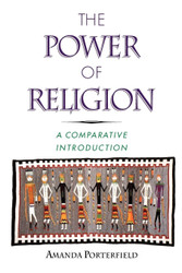 The Power of Religion: A Comparative Introduction