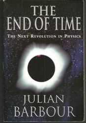 The End of Time: The Next Revolution in Physics