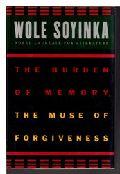 The Burden of Memory the Muse of Forgiveness