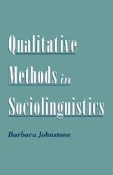 Qualitative Methods in Sociolinguistics
