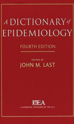 A Dictionary of Epidemiology